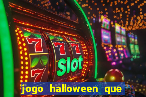 jogo halloween que ganha dinheiro